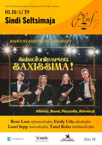 Rahvusvaheline muusikapäev Sindis – saksofonikvartett SAXISSIMA!