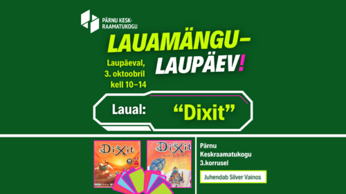 Lauamängulaupäev: "Dixit"