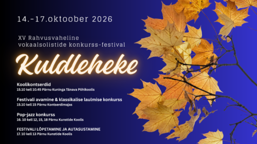 XV Rahvusvaheline vokaalsolistide konkurss-festival "Kuldleheke 2026"