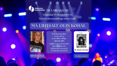 Muusikaklubi: Ari Dubin "Ma lihtsalt olin kohal"
