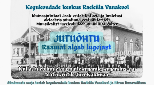 Jutuõhtu "Raamat algab lugejast"